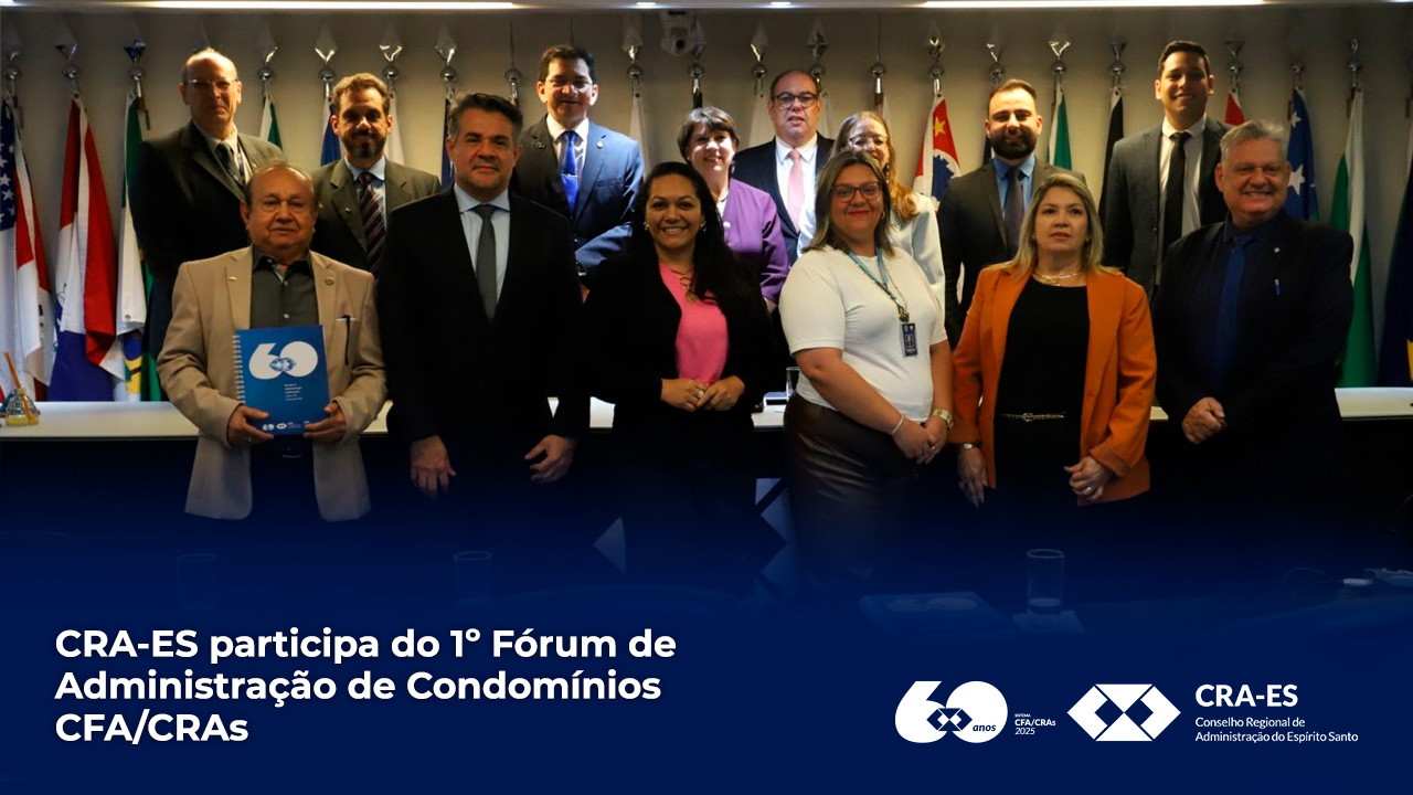 No momento, você está visualizando CRA-ES participa do 1º Fórum de Administração de Condomínios CFA/CRAs