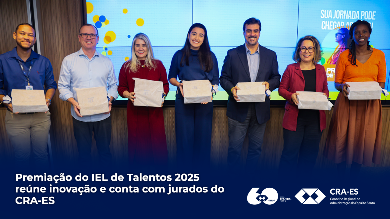 No momento, você está visualizando Premiação do IEL de Talentos 2025 reúne inovação e conta com jurados do CRA-ES