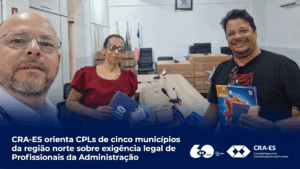 Leia mais sobre o artigo CRA-ES orienta CPLs de cinco municípios da região norte sobre exigência legal de Profissionais da Administração