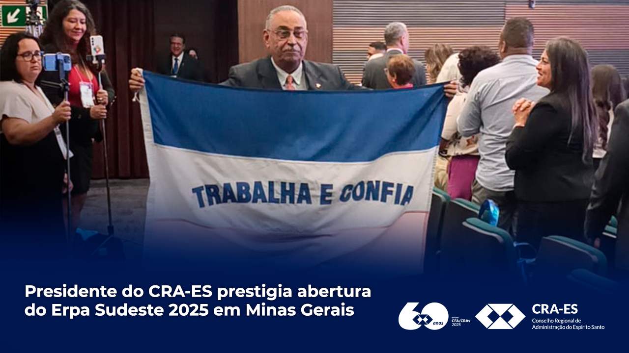 No momento, você está visualizando Presidente do CRA-ES prestigia abertura do Erpa Sudeste 2025 em Minas Gerais