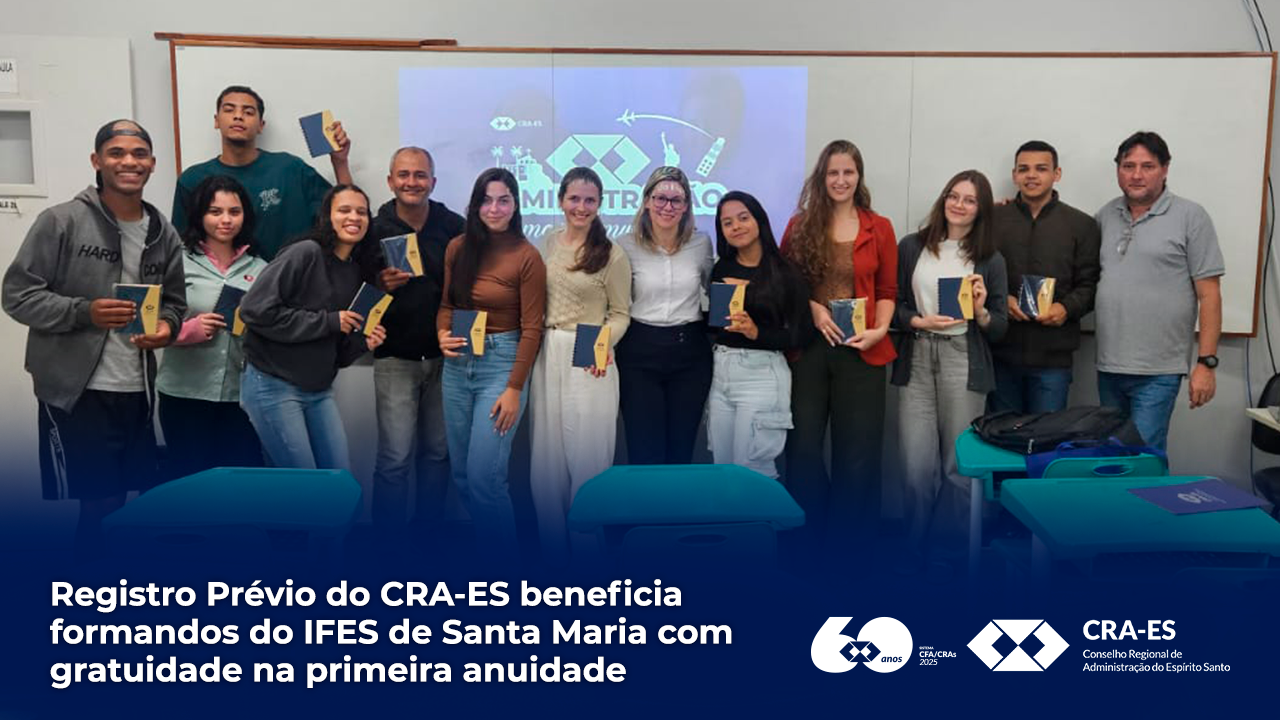 No momento, você está visualizando Registro Prévio do CRA-ES beneficia formandos do IFES de Santa Maria com gratuidade na primeira anuidade