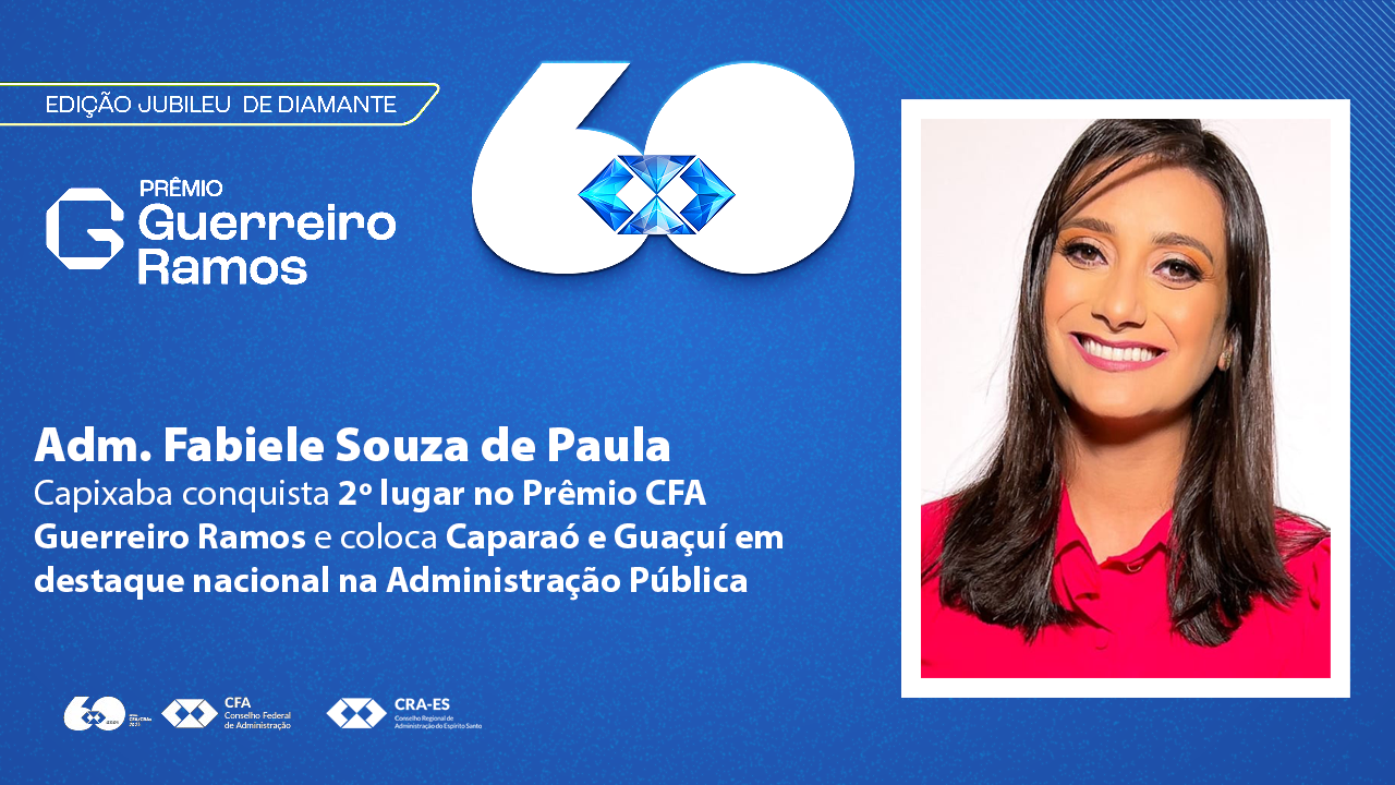 No momento, você está visualizando Espírito Santo é destaque no Prêmio CFA Guerreiro Ramos – Edição Jubileu de Diamante