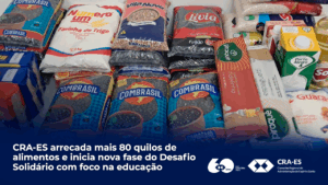Leia mais sobre o artigo CRA-ES arrecada mais 80 quilos de alimentos e inicia nova fase do Desafio Solidário com foco na educação