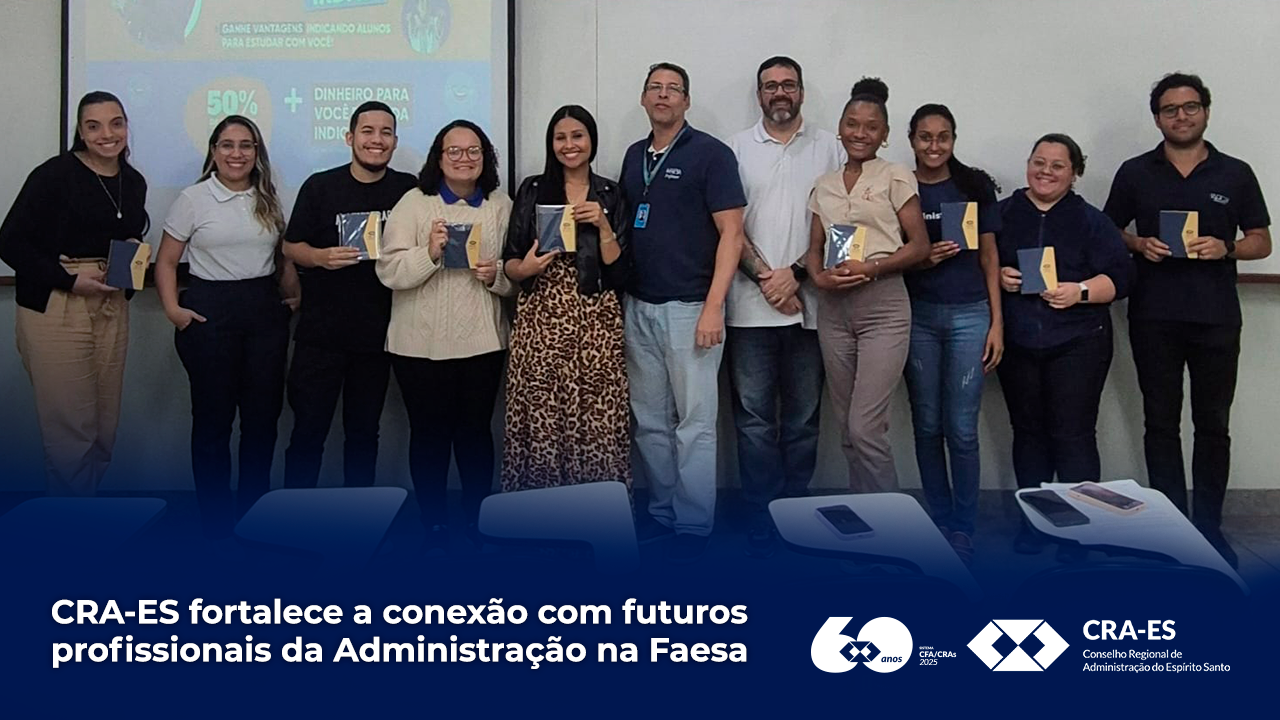 No momento, você está visualizando CRA-ES fortalece a conexão com futuros profissionais da Administração na Faesa