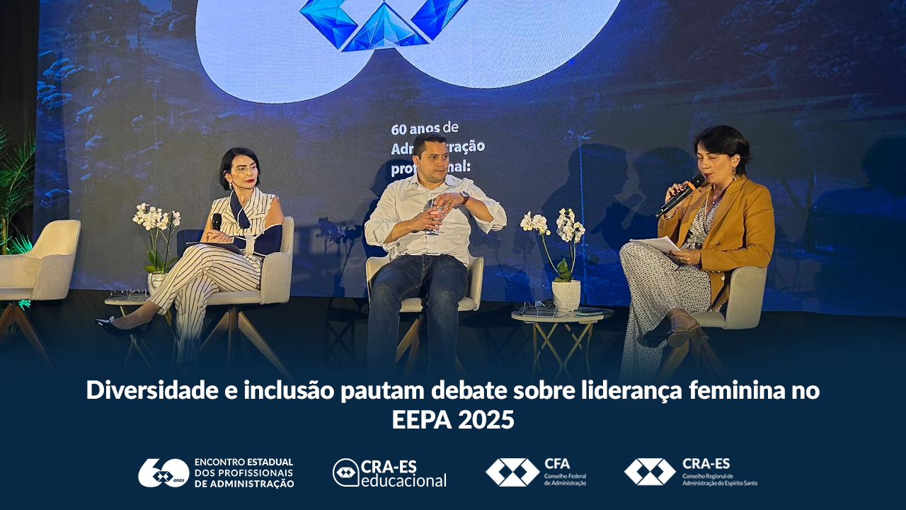No momento, você está visualizando Diversidade e inclusão pautam debate sobre liderança feminina no EEPA 2025