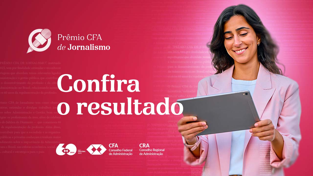 Leia mais sobre o artigo CFA anuncia os finalistas do Prêmio CFA de Jornalismo 2025