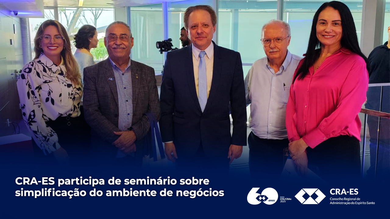 No momento, você está visualizando CRA-ES participa de seminário sobre simplificação do ambiente de negócios