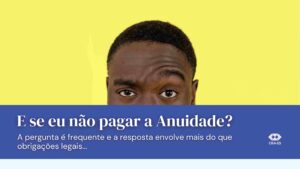 Leia mais sobre o artigo A Anuidade de 2026 pode ser paga sem multa só hoje!