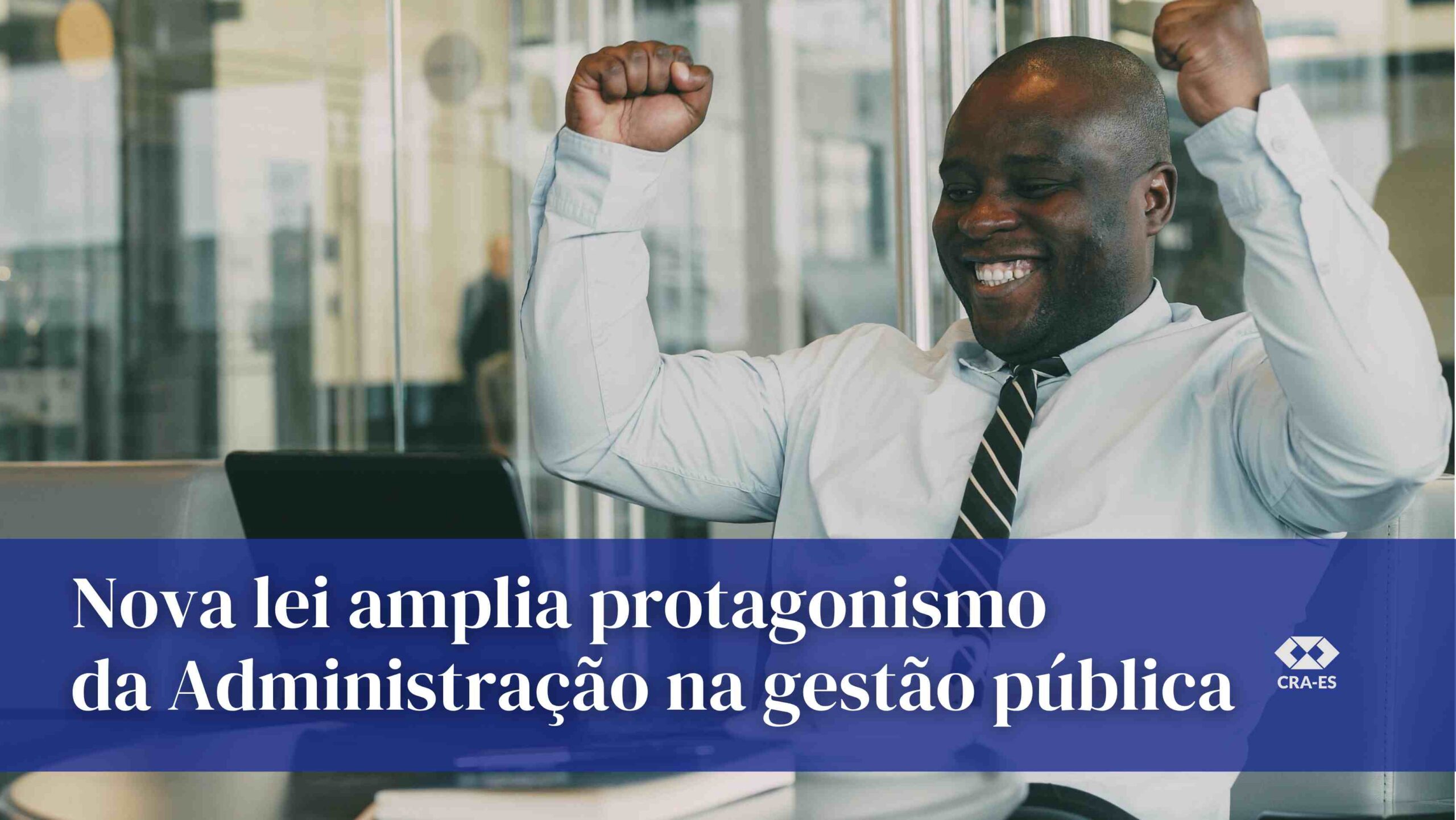No momento, você está visualizando A sanção do Projeto de Lei nº 5.874/2025 traz impactos relevantes para a Administração