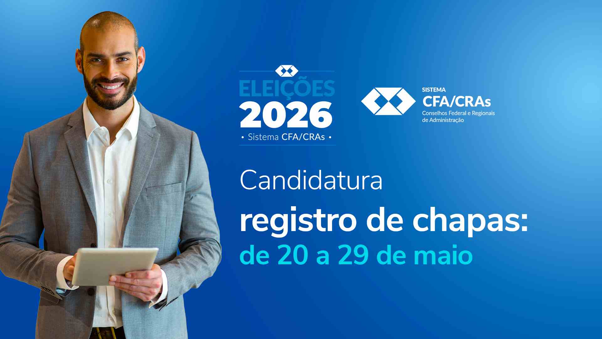 No momento, você está visualizando Eleições do Sistema CFA/CRAs 2026: prazo para inscrição de chapas começa nesta quarta-feira (20)