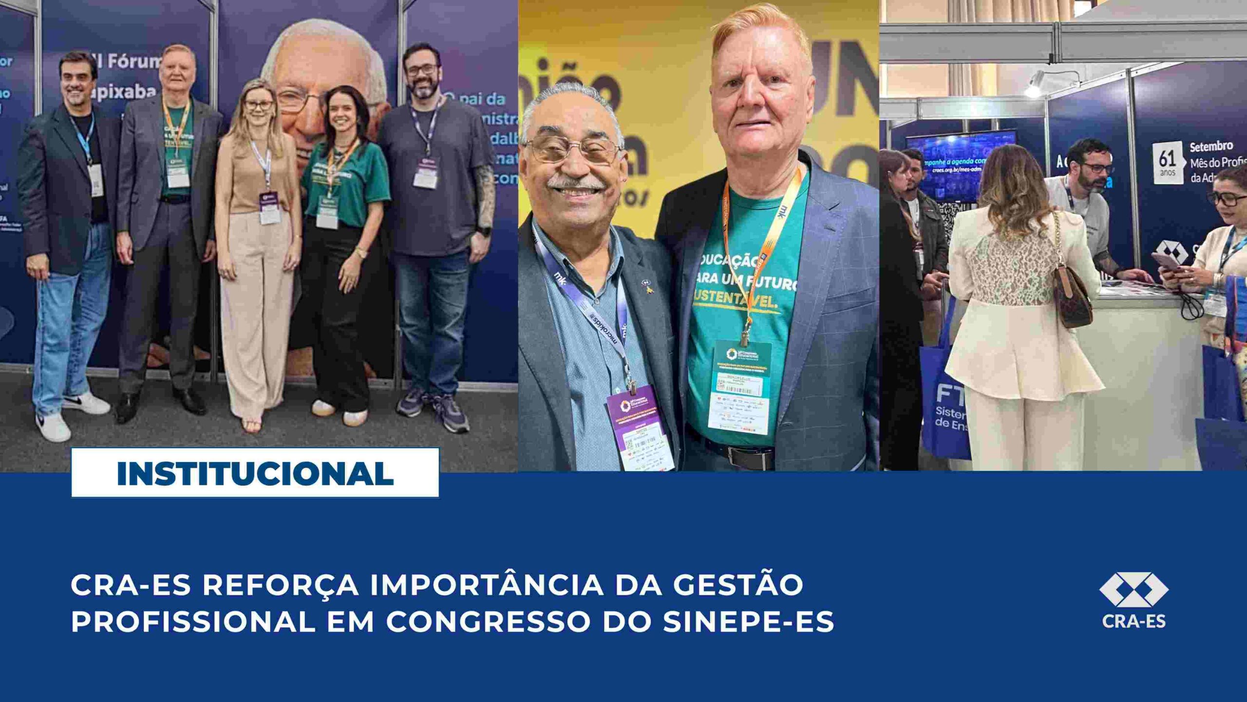 No momento, você está visualizando CRA-ES reforça importância da gestão profissional em congresso do SINEPE-ES