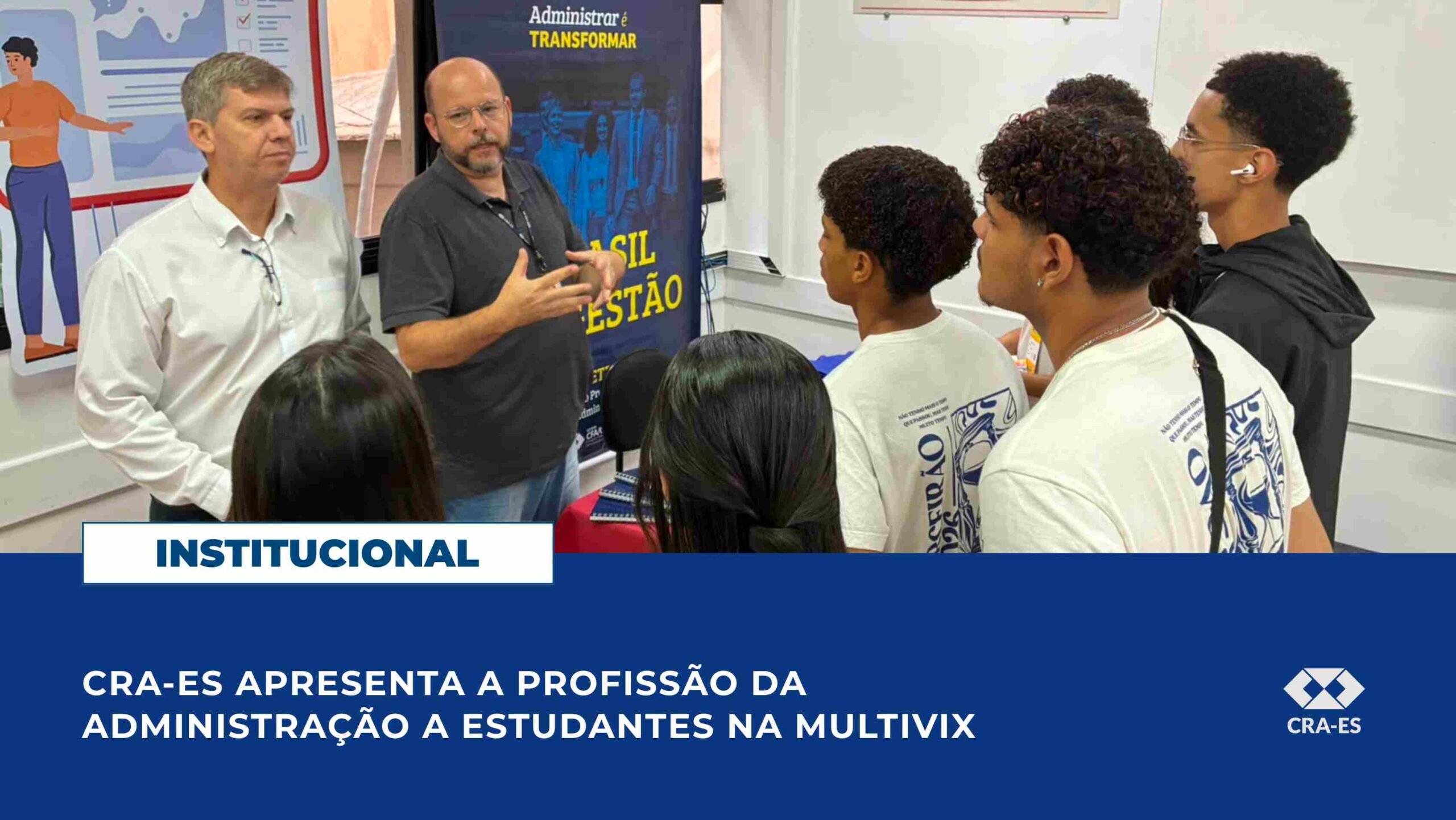 No momento, você está visualizando CRA-ES apresenta a profissão da Administração a estudantes na Multivix
