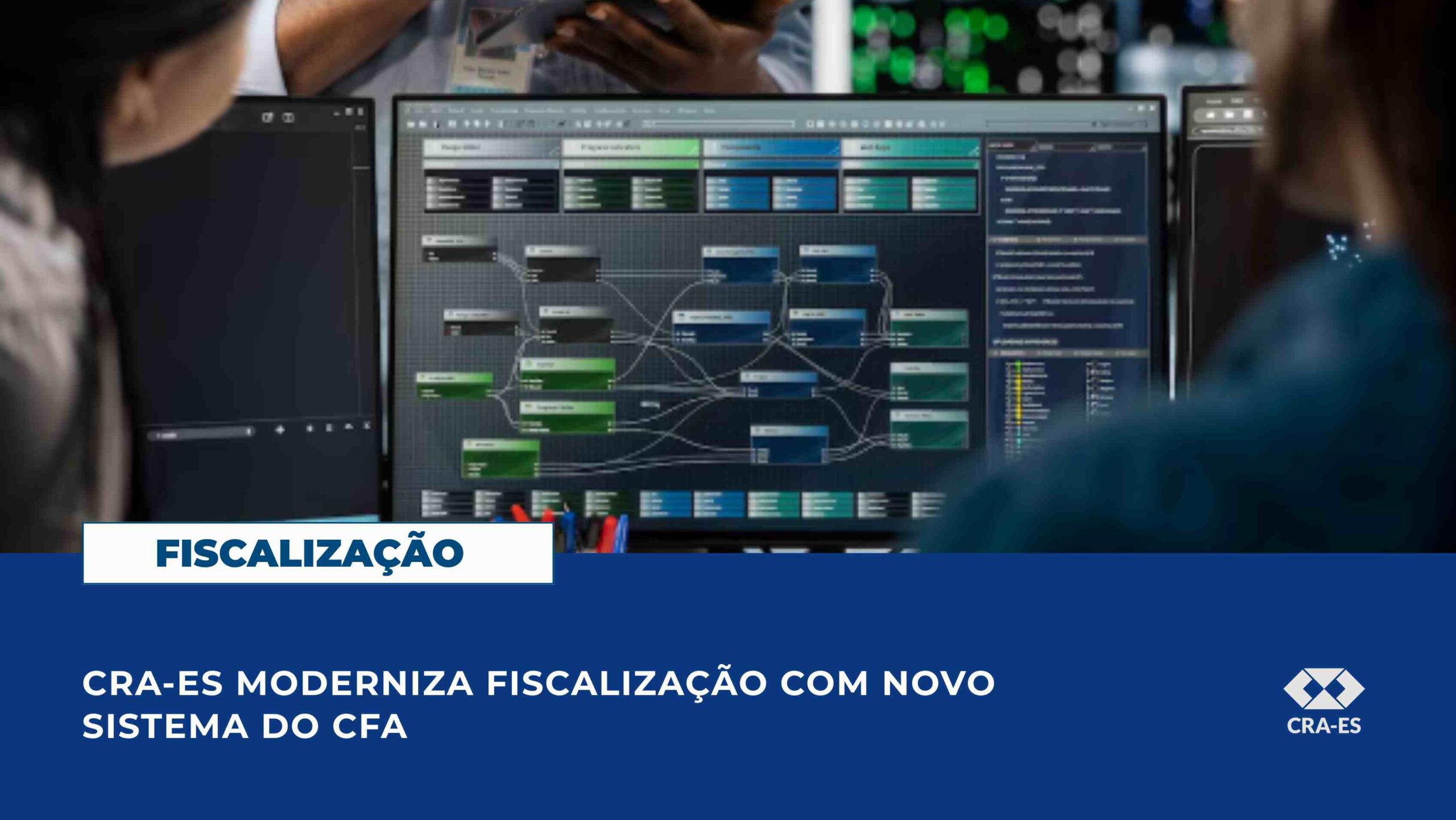 No momento, você está visualizando CRA-ES moderniza fiscalização com novo sistema do CFA