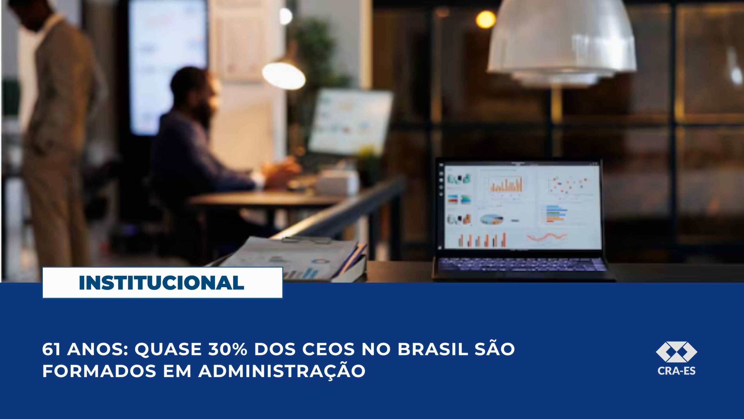 No momento, você está visualizando 61 anos: quase 30% dos CEOs no Brasil são formados em Administração