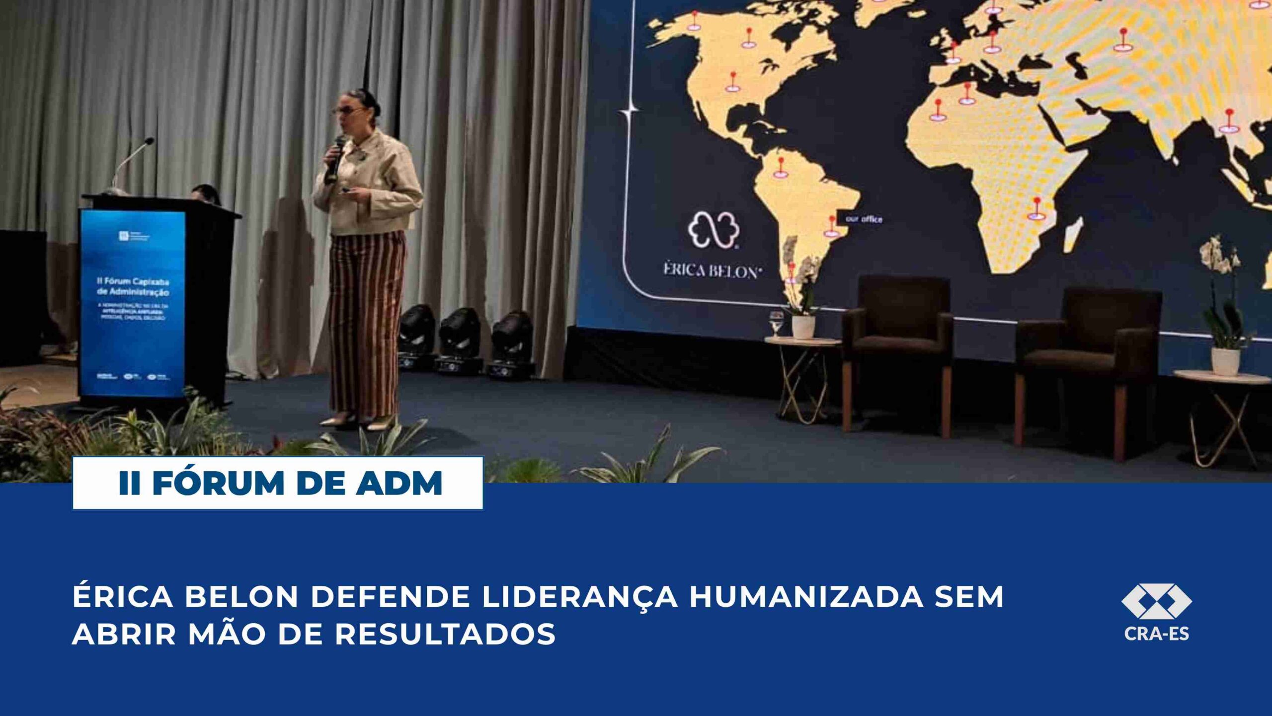 No momento, você está visualizando Érica Belon defende liderança humanizada sem abrir mão de resultados